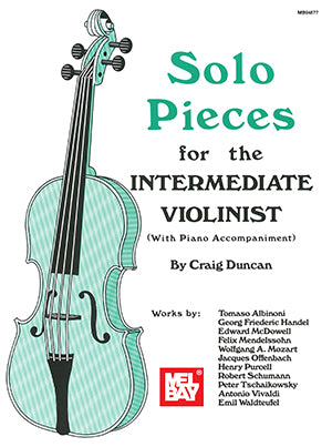 Solo Pieces for the Intermediate Violinist (Book + Insert)