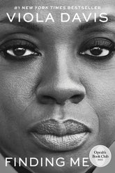 Finding Me A Memoir by Viola Davis