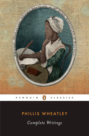 Complete Writings By Phillis Wheatley