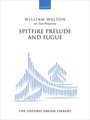 Walton Spitfire Prelude and Fugue  Solo organ