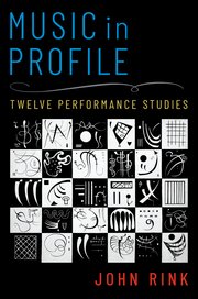 Music in Profile Twelve Performance Studies