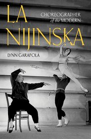 La Nijinska Choreographer of the Modern