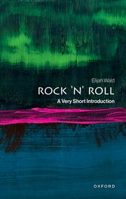 Rock 'n' Roll A Very Short Introduction