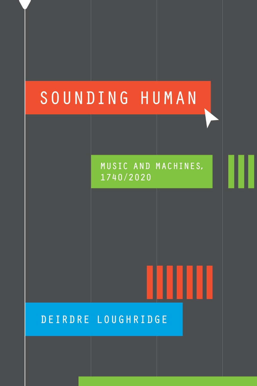 Sounding Human Music and Machines, 1740/2020