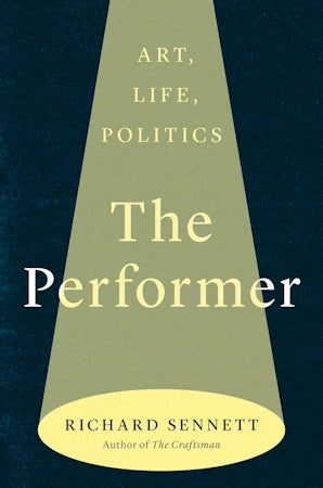 The Performer Art, Life, Politics