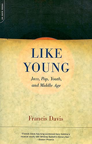 Clearance: Like Young : Jazz, Pop, Youth and Middle Age