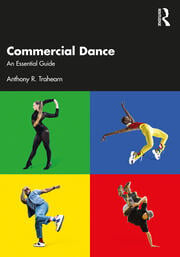 Commercial Dance An Essential Guide