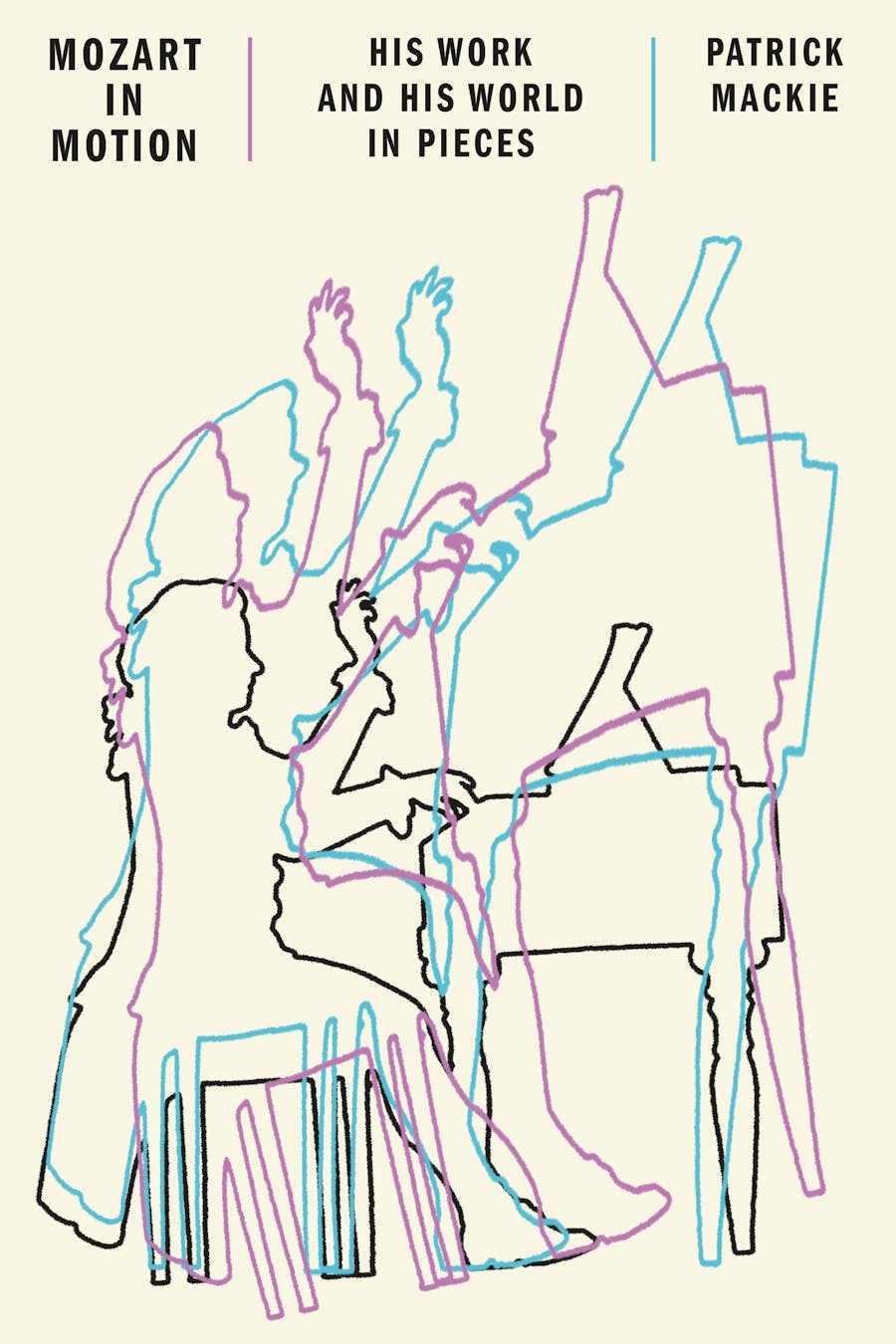 Clearance: Mozart in Motion His Work and His World in Pieces