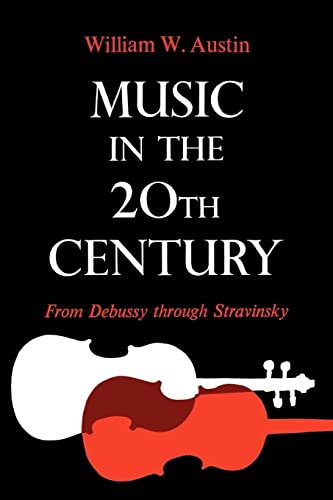 Music in the 20th Century From Debussy through Stravinsky