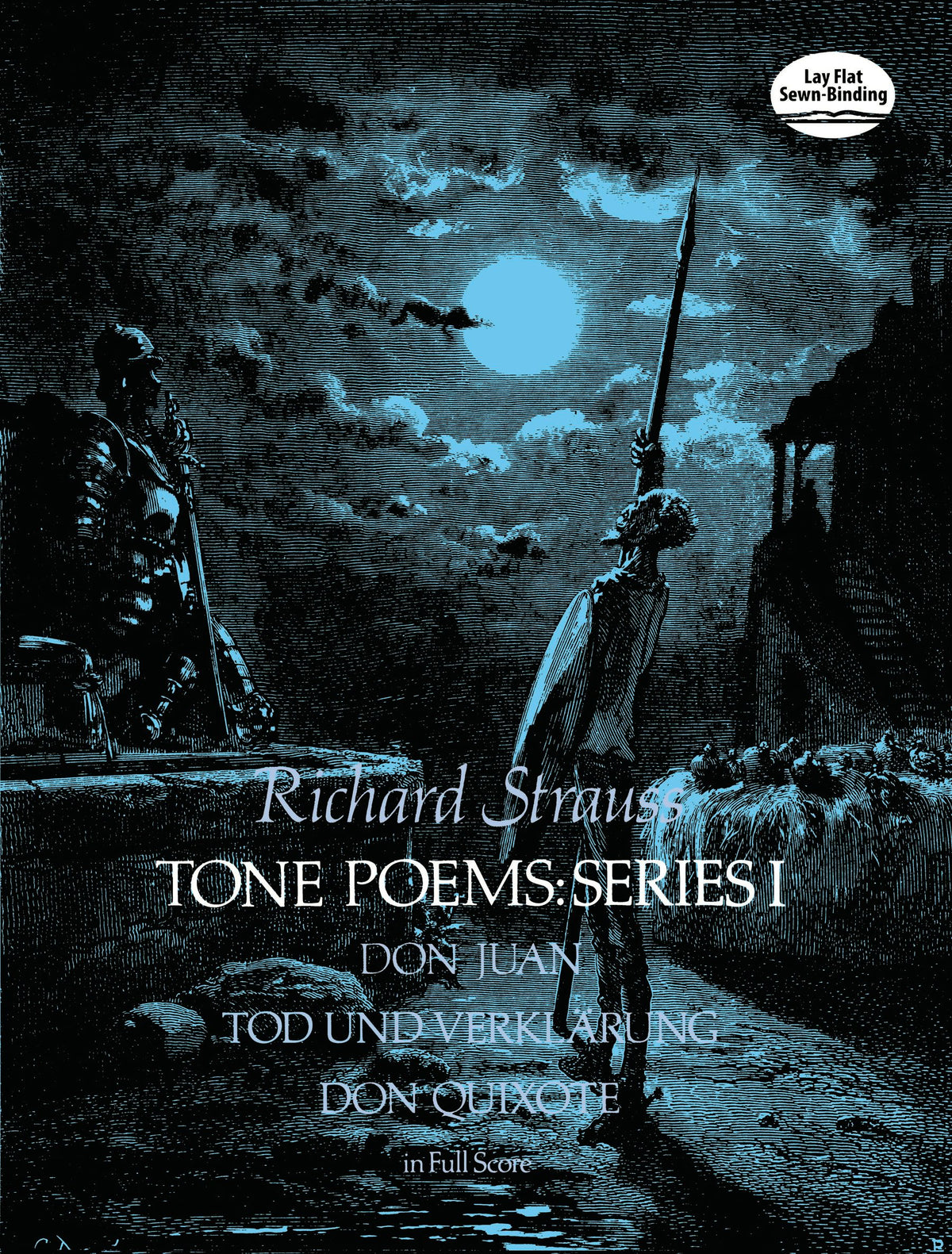 Strauss Tone Poems in Full Score, Series I: Don Juan, Tod Und Verklarung, & Don Quixote