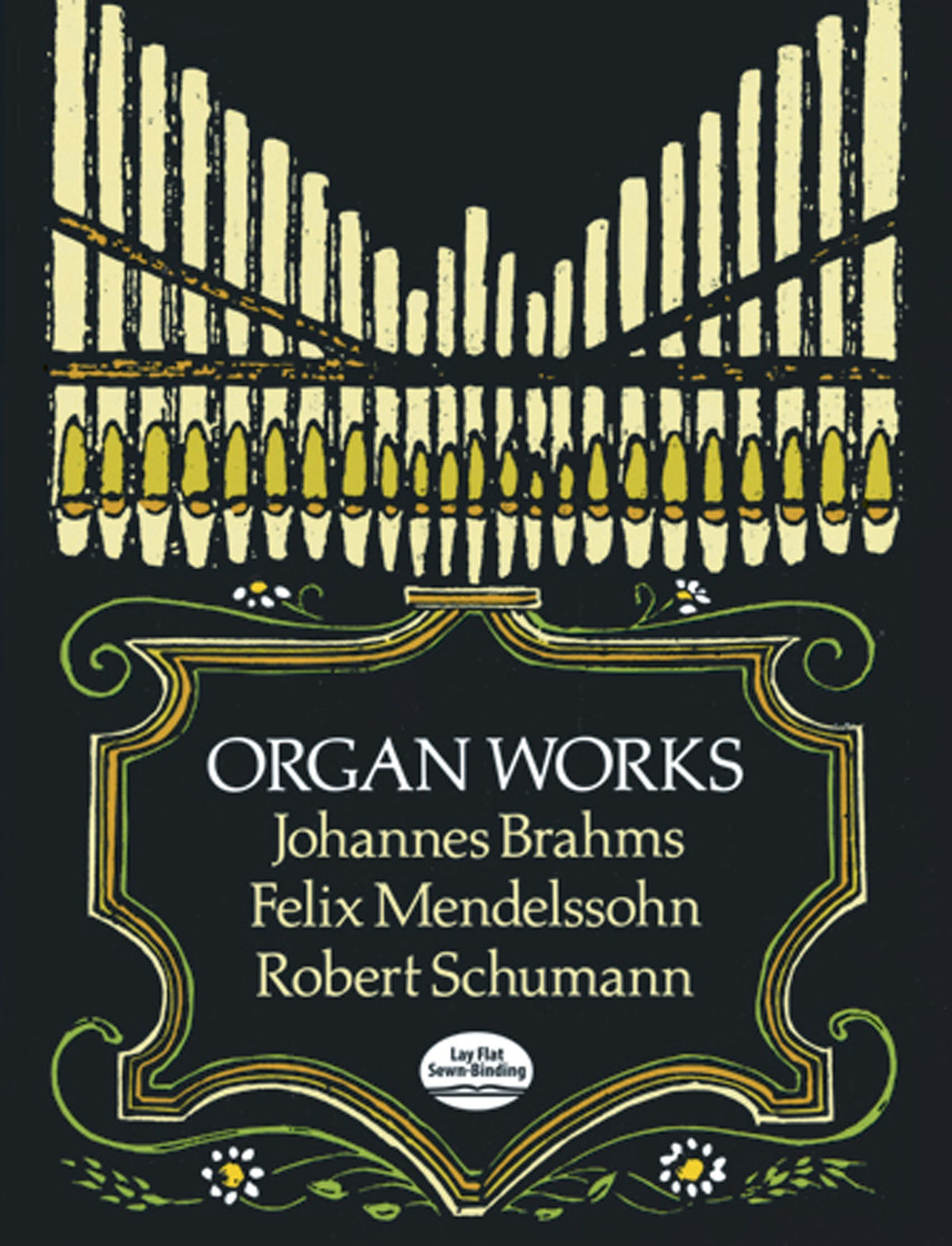 Brahms, Mendelssohn and Schumann Organ Works
