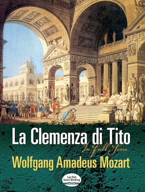 Mozart: La Clemenza di Tito in Full Score