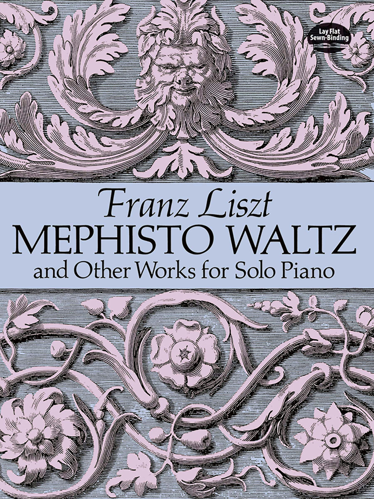 Liszt Mephisto Waltz and Other Works for Solo Piano