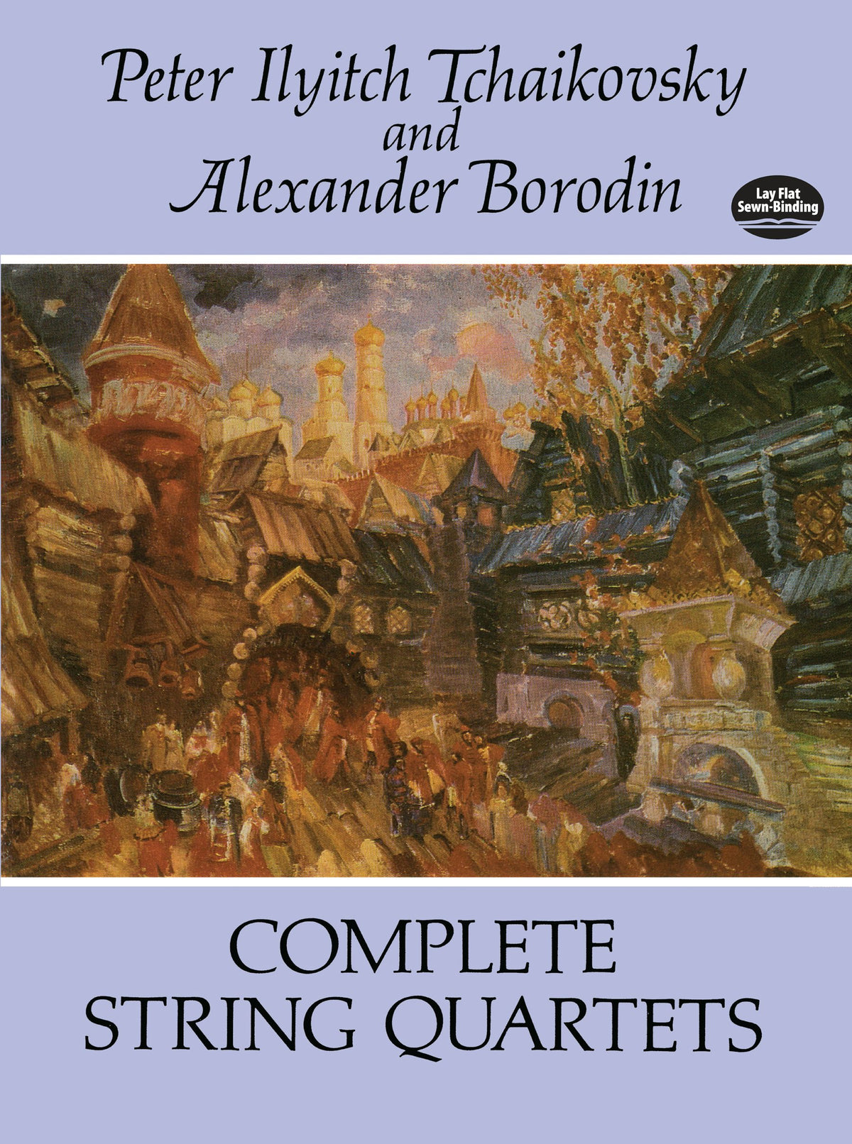 Tchaikovsky and Borodin: Complete String Quartets