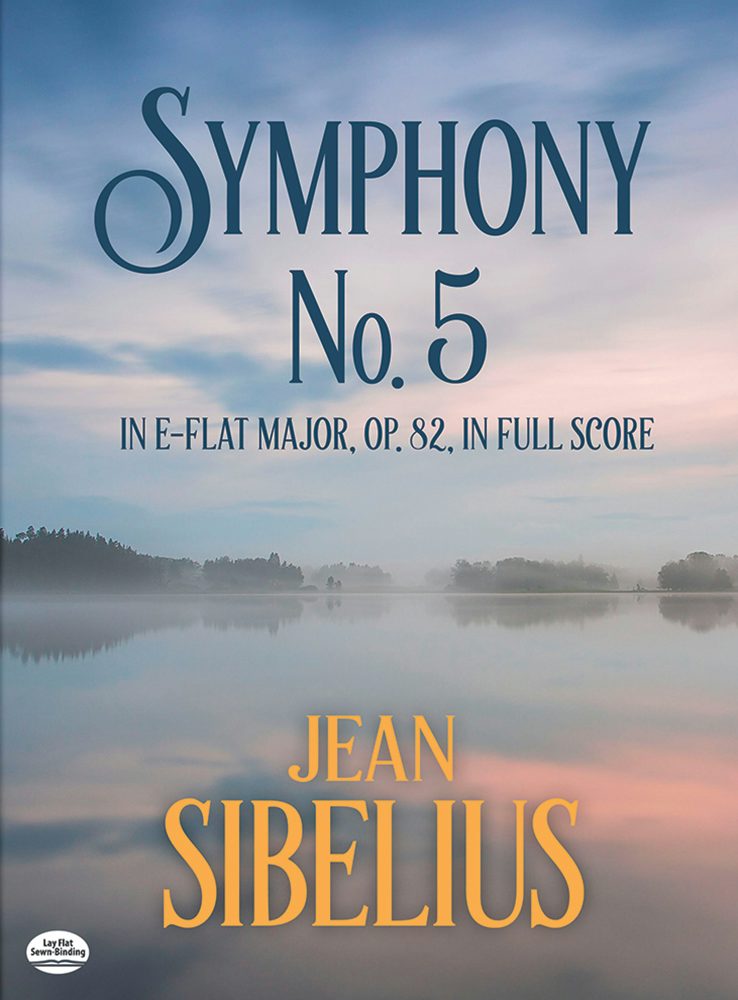 Sibelius Symphony No. 5 in E-Flat Major, Op. 82, in Full Score