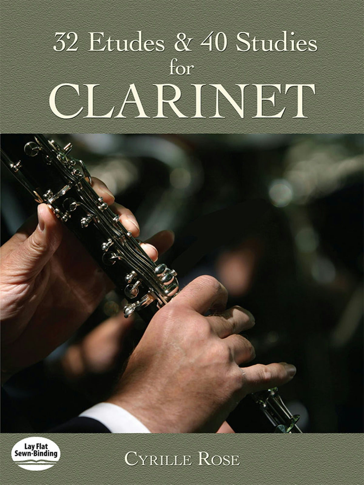 Rose 32 Etudes and 40 Studies for Clarinet
