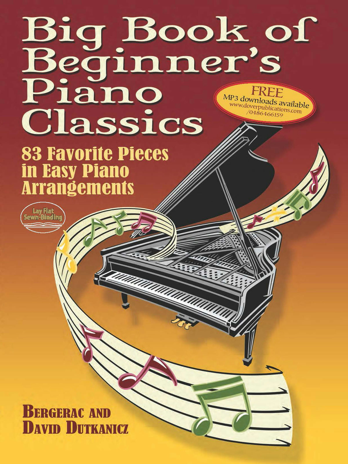 Big Book of Beginner's Piano Classics: 83 Favorite Pieces in Easy Piano Arrangements