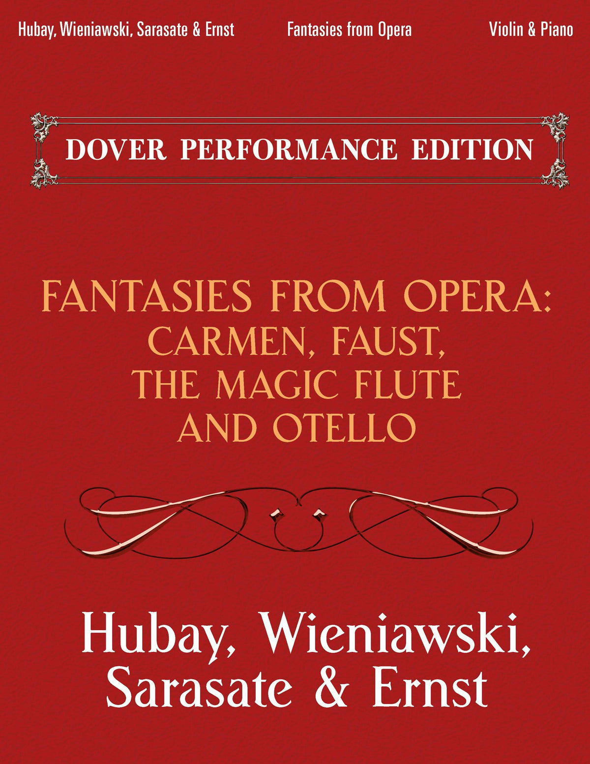 Fantasies from Opera for Violin and Piano: Carmen, Faust, The Magic Flute and Otello