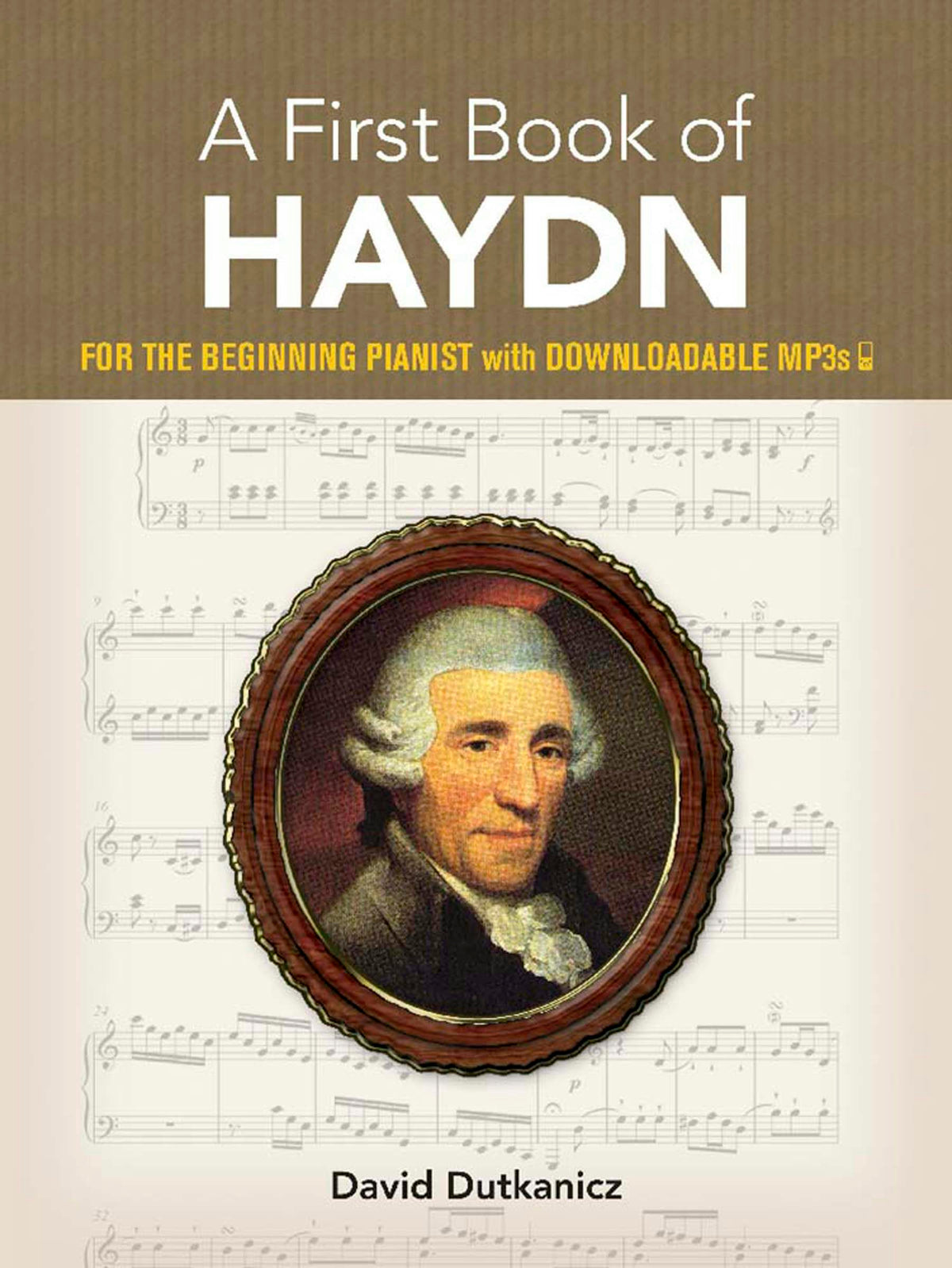 A First Book of Haydn for the Beginning Pianist with Downloadable MP3s