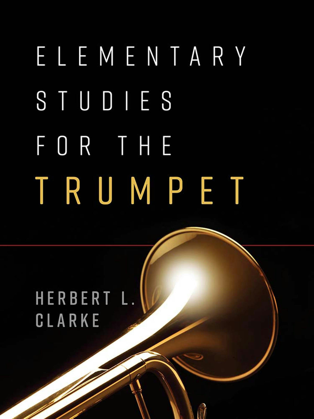 Clarke: Elementary Studies for the Trumpet