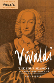 Vivaldi The Four Seasons and Other Concertos, Op. 8