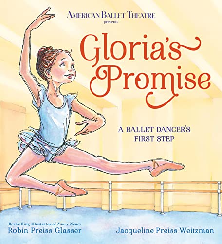 Clearance: Gloria's Promise A Ballet Dancer's First Step