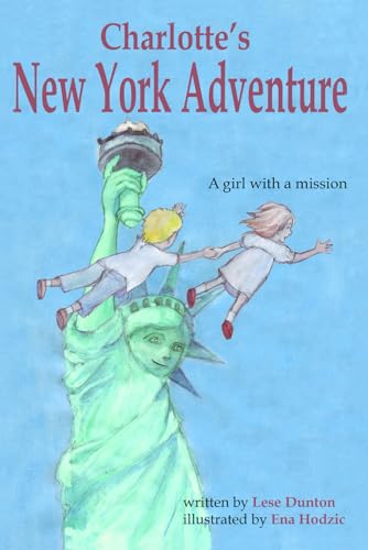 Charlotte's New York Adventure: A girl with a mission