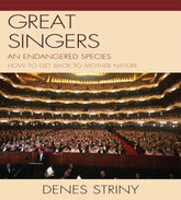 Great Singers: An Endangered Species