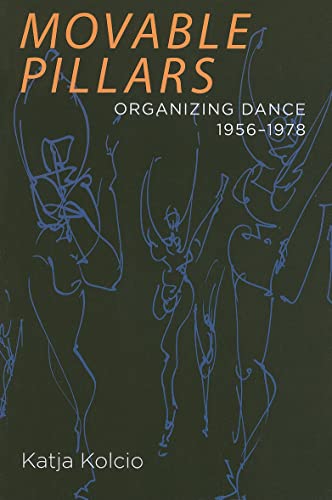 Clearance: Movable Pillars Organizing Dance 1956-1978