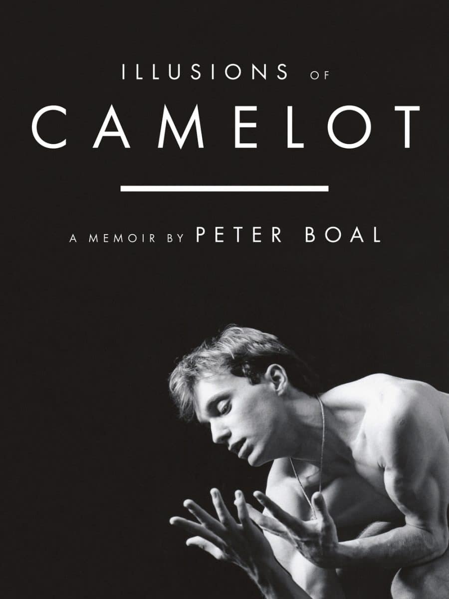 Illusions of Camelot: A Memoir