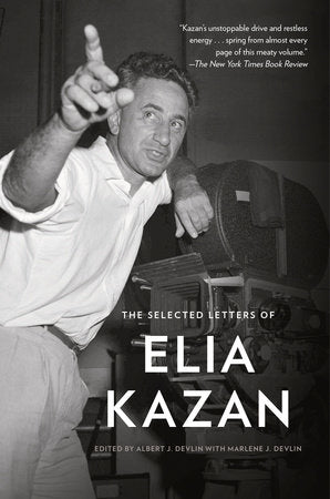 The Selected Letters of Elia Kazan