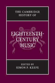 The Cambridge History of Eighteenth-Century Music