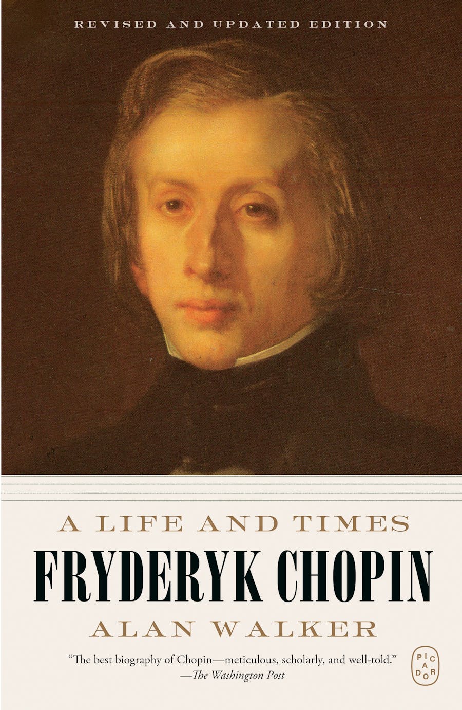 Fryderyk Chopin A Life and Times (Revised and Updated Edition)