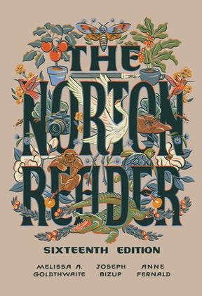 The Norton Reader (16th Edition) by Goldthwaite, Bizup and Fernald