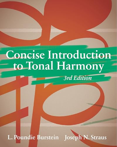 Concise Introduction to Tonal Harmony Third Edition