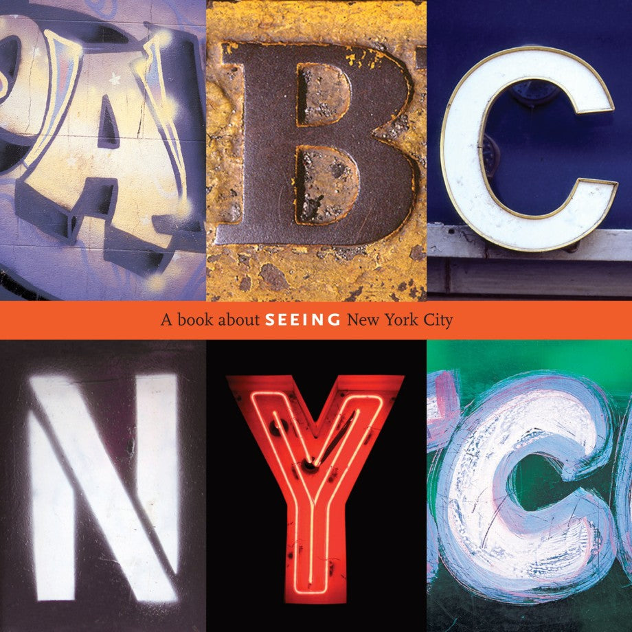 ABC NYC A Book About Seeing New York City