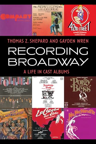 Recording Broadway: A Life in Cast Albums