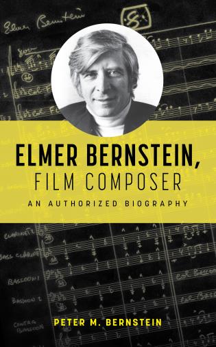 Elmer Bernstein, Film Composer