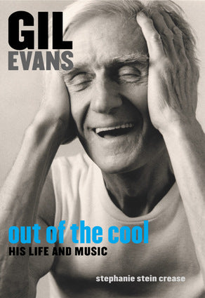 Gil Evans: Out of the Co