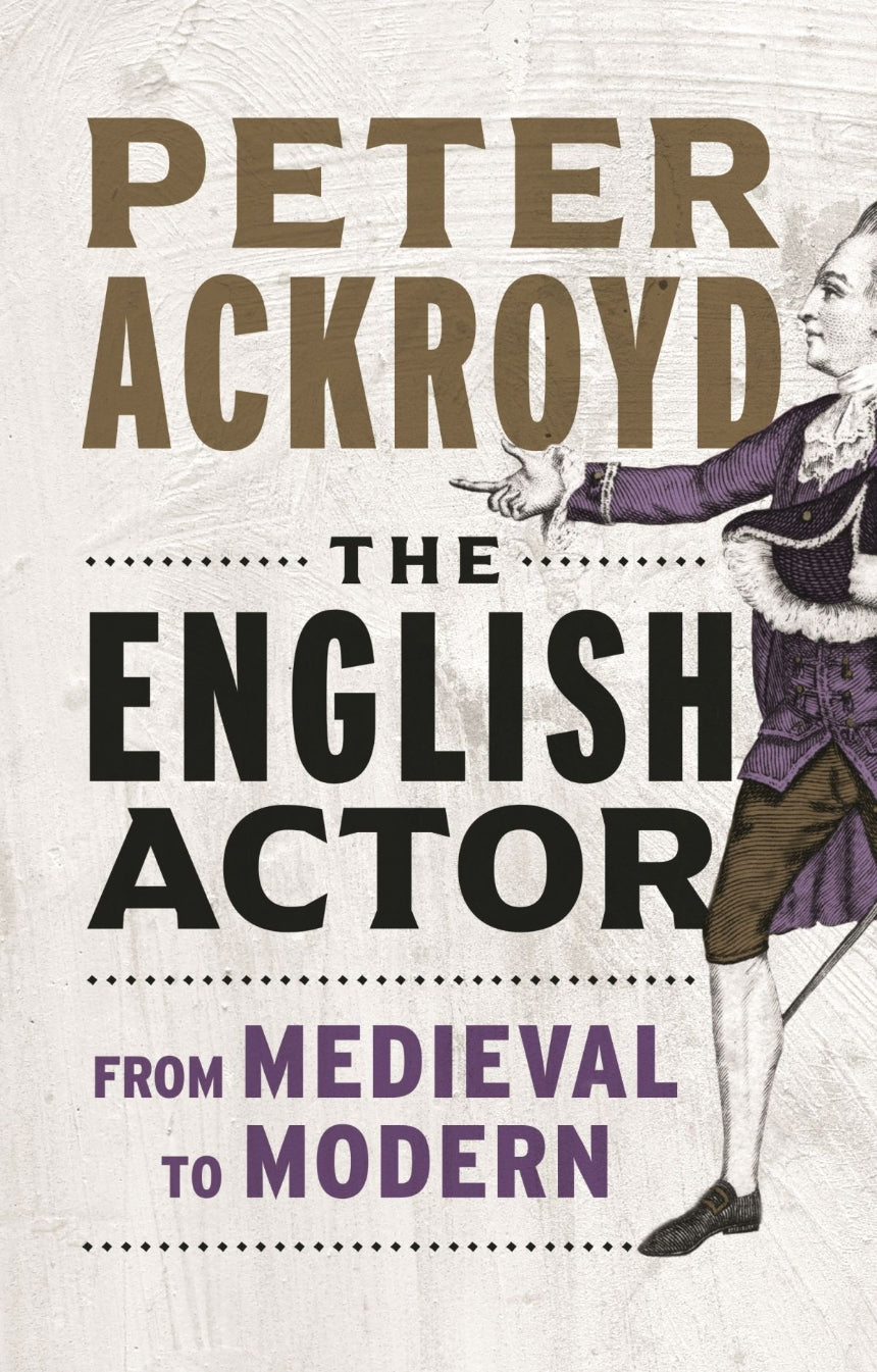 The English Actor From Medieval to Modern