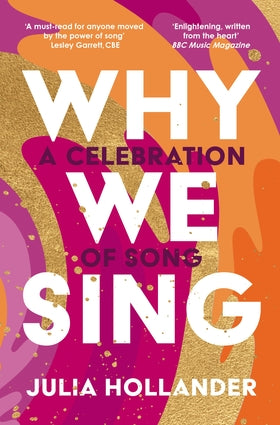 Why We Sing A Celebration of Song