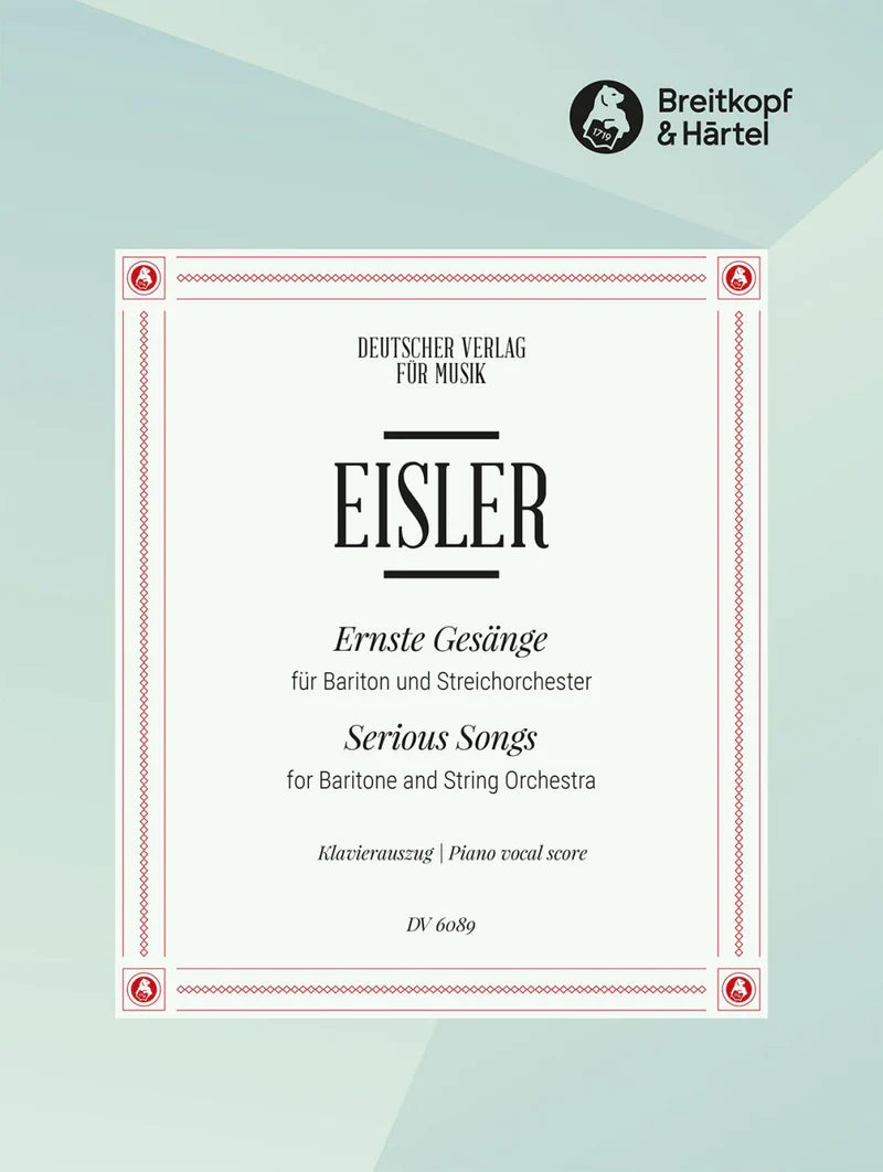 Eisler: Ernste Gesänge (Serious Songs) Vocal Score