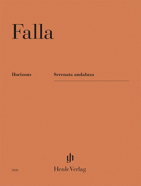 Falla: Serenata andaluza Piano Solo (Henle Horizons, HN 8226)