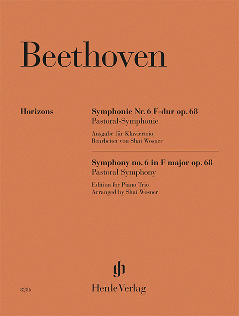 Beethoven: Symphony No. 6 F Major Op. 68 "Pastoral" Piano Trio (Henle Horizons, HN 8236)