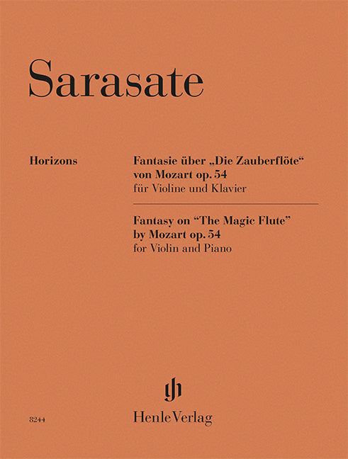Sarasate: Fantasy on "The Magic Flute" Op. 54 Violin and Piano (Henle Horizons, HN 8244)