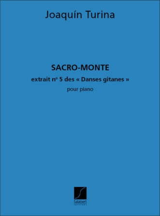 Turina Sacro Monte, Op. 55, No. 5 (Danses Gitanes)