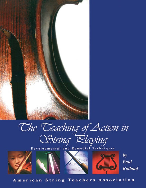 Rolland: The Teaching of Action in String Playing