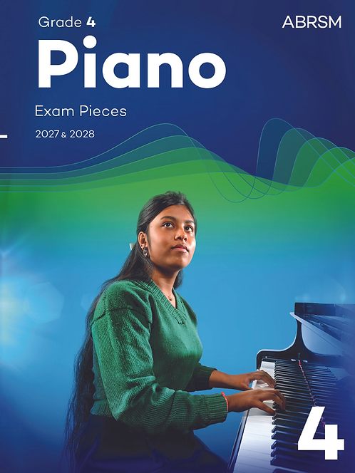 ABRSM Piano Exam Pieces 2027 & 2028 Grade 4