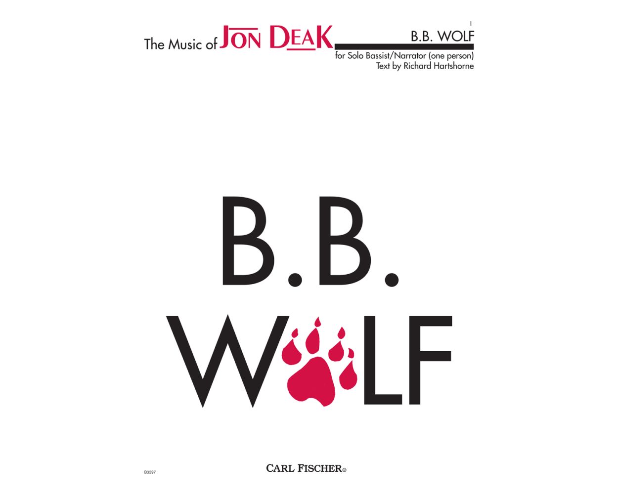 Deak B B Wolf for Solo Bassist With Narrator