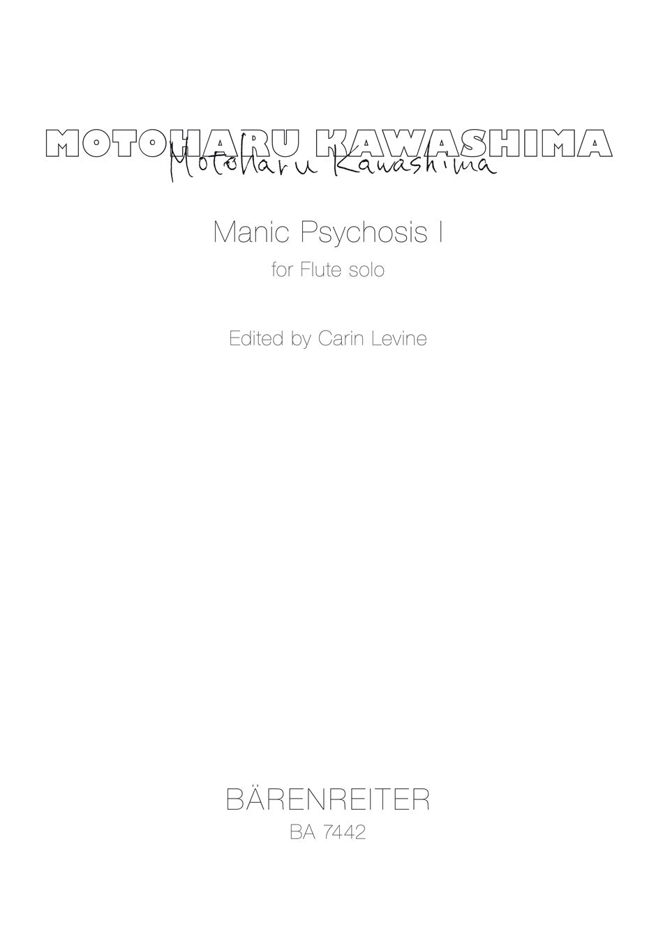 Kawashima Manic Psychosis I for Flute solo (1991/1992)